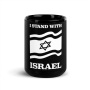 I Stand with Israel - Black Mug - 6