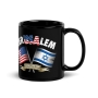 Jerusalem and USA - United We Stand Glossy Black Mug - 2