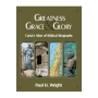 Greatness Grace & Glory: Carta’s Atlas of Biblical Biography by Paul H. Wright  - 1