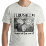 Jerusalem Center Of The World Unisex T-Shirt - 1
