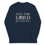 May the Lord Be With You Men's Long Sleeve Shirt - 8