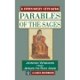 Parables of the Sages: Jewish Wisdom from Jesus to Rav Ashi by R. Steven Notley, Zeev Safrai - 1