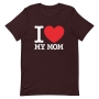 I Heart My Mom - Unisex T-Shirt - 13