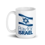Pray for Israel with Flag - White Glossy Mug - 8