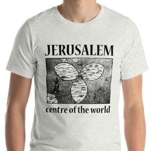Jerusalem Center Of The World Unisex T-Shirt