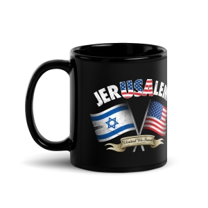Jerusalem and USA - United We Stand Glossy Black Mug