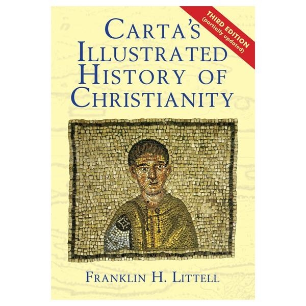 Carta’s Illustrated History of Christianity by Franklin H. Littell   - 1