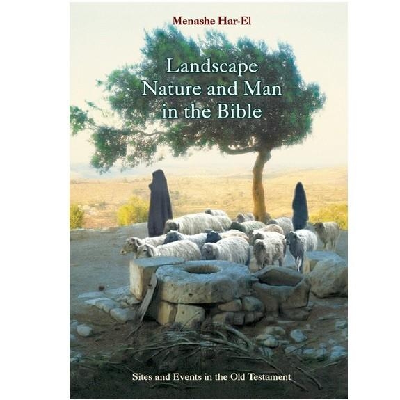 Landscape Nature and Man in the Bible - 1